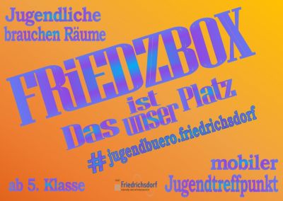 Friedzbox mobiler Jugendtreffpunkt - Fahrplan Sommer 2021