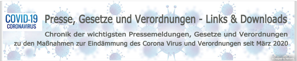 Coronavirus - ​Chronik der wichtigsten Pressemeldungen zu den Maßnahmen zur Eindämmung des Corona Virus und Verordnungen seit März 2020