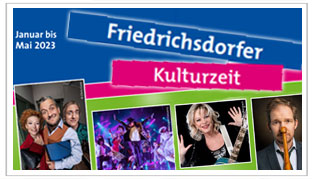 Veranstaltungsprogramm der Friedrichsdorfer Kulturzeit Januar bis Mai 2023 