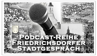 Zur Podcast-Reihe Friedrichsdorfer Stadtgespräch