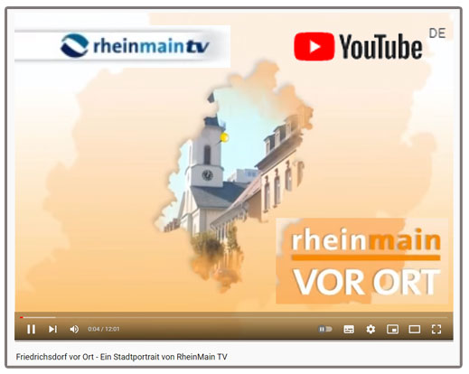 Friedrichsdorf vor Ort - ein Stadtportrait von RheinMain TV (2013)