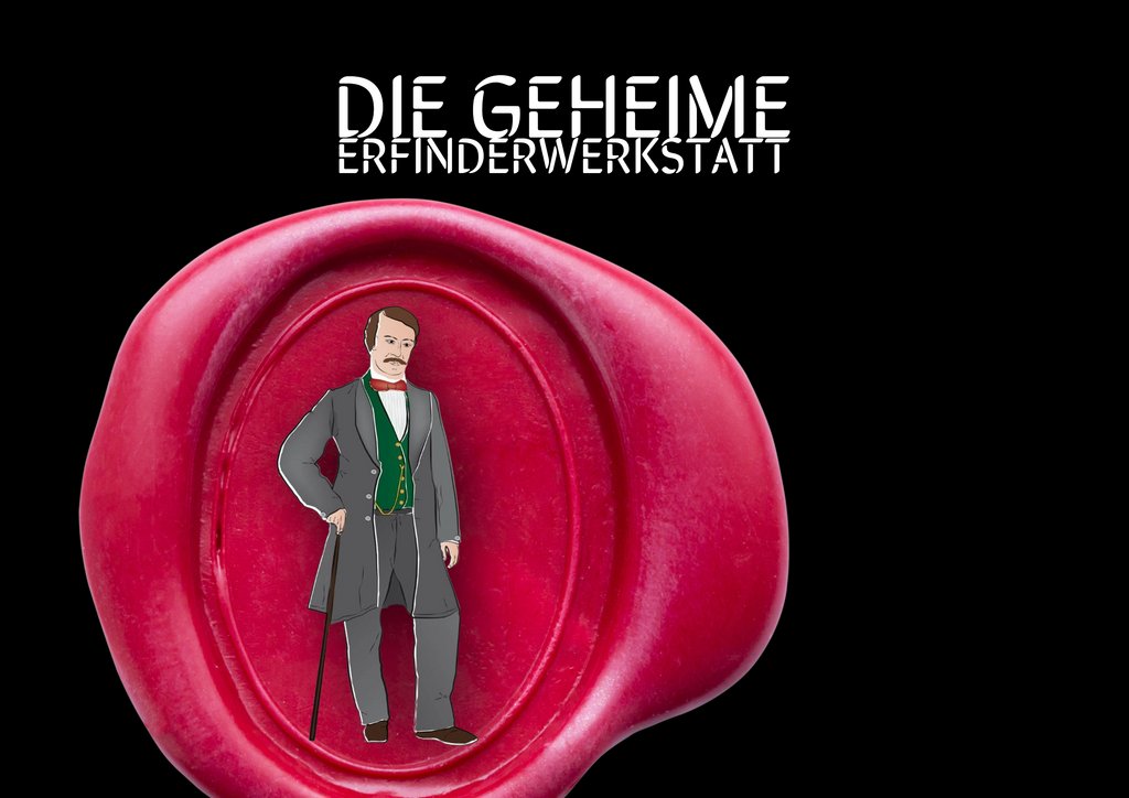 Auf schwarzem Hintergrund steht oben in weißer Schrift der Titel ‚Die geheime Erfinderwerkstatt‘. Darunter ist ein großes rotes Wachssiegel abgebildet. In der Mitte des Siegels steht eine gezeichnete, viktorianisch gekleidete männliche Figur mit Schnurrbart, Gehrock, grüner Weste, Fliege und Spazierstock.