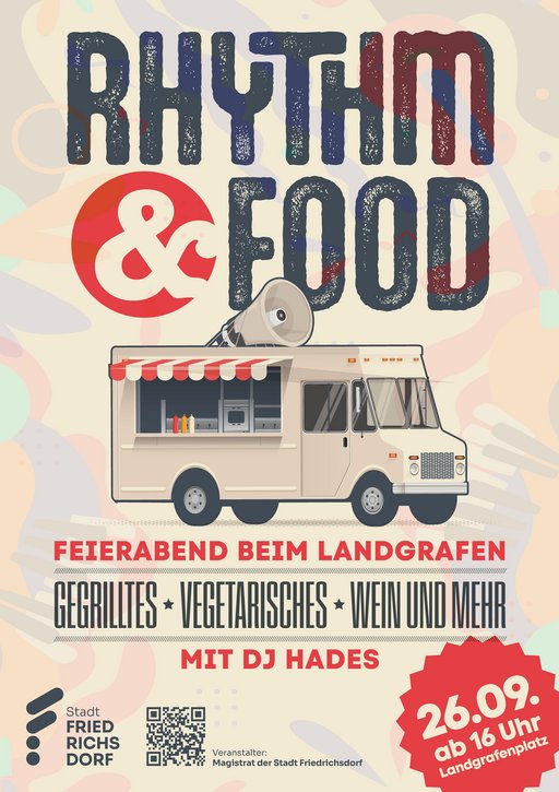 Auf dem Bild sieht man das Plakat für die Veranstaltung Rhythm & Food. Zentral in der Mitte des Bildes ist ein Foodtruck abgebildet und der Titel der Veranstaltung steht oben drüber. Unter dem Foodtruck sieht man weitere Infos zur Veranstaltung, sowie das Datum 26.09.2025 ab 16 Uhr am Landgrafenplatz.