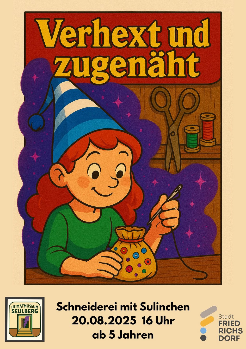 Plakat "Verhext und zegenäht" Schneiderei mit Sulinchen am 20.08.2025 16 Uhr